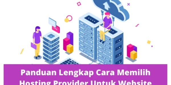 TRAINING CARA MEMBELI HOSTING: PANDUAN MEMILIH LAYANAN HOSTING YANG SESUAI UNTUK WEBSITE